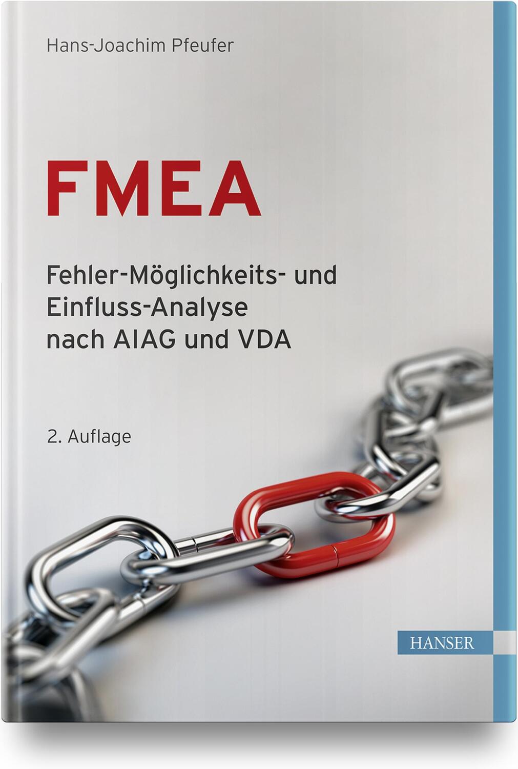 Cover: 9783446467415 | FMEA - Fehler-Möglichkeits- und Einfluss-Analyse nach AIAG und VDA