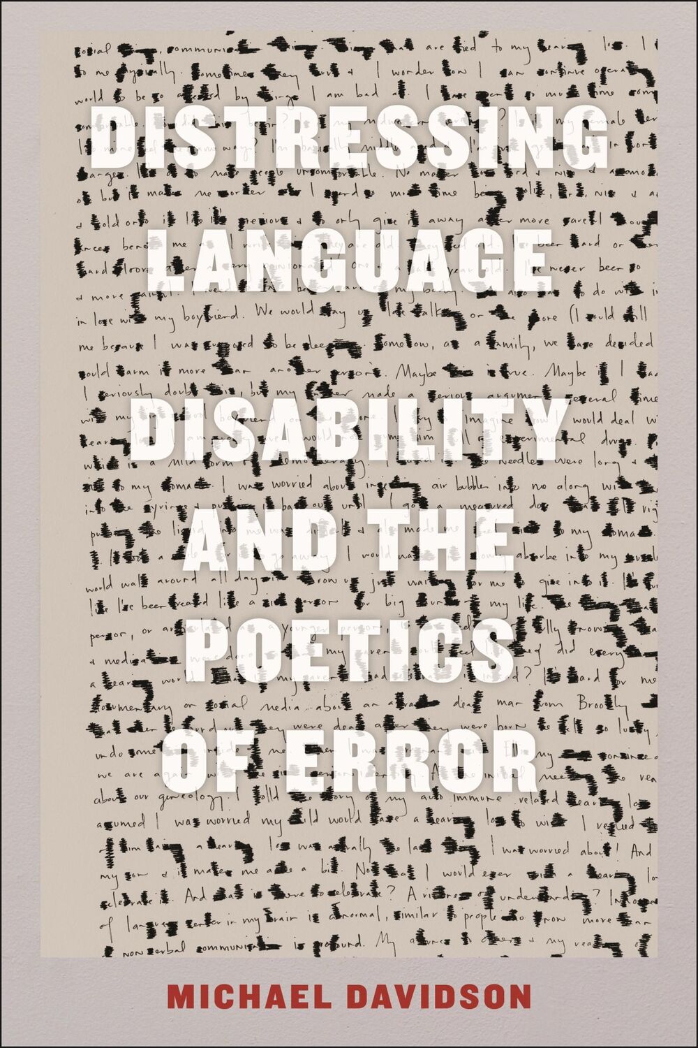 Cover: 9781479813841 | Distressing Language | Disability and the Poetics of Error | Davidson