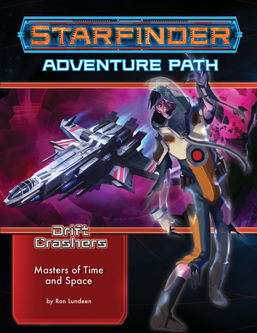 Cover: 9781640784666 | Starfinder Adventure Path: Masters of Time and Space (Drift...