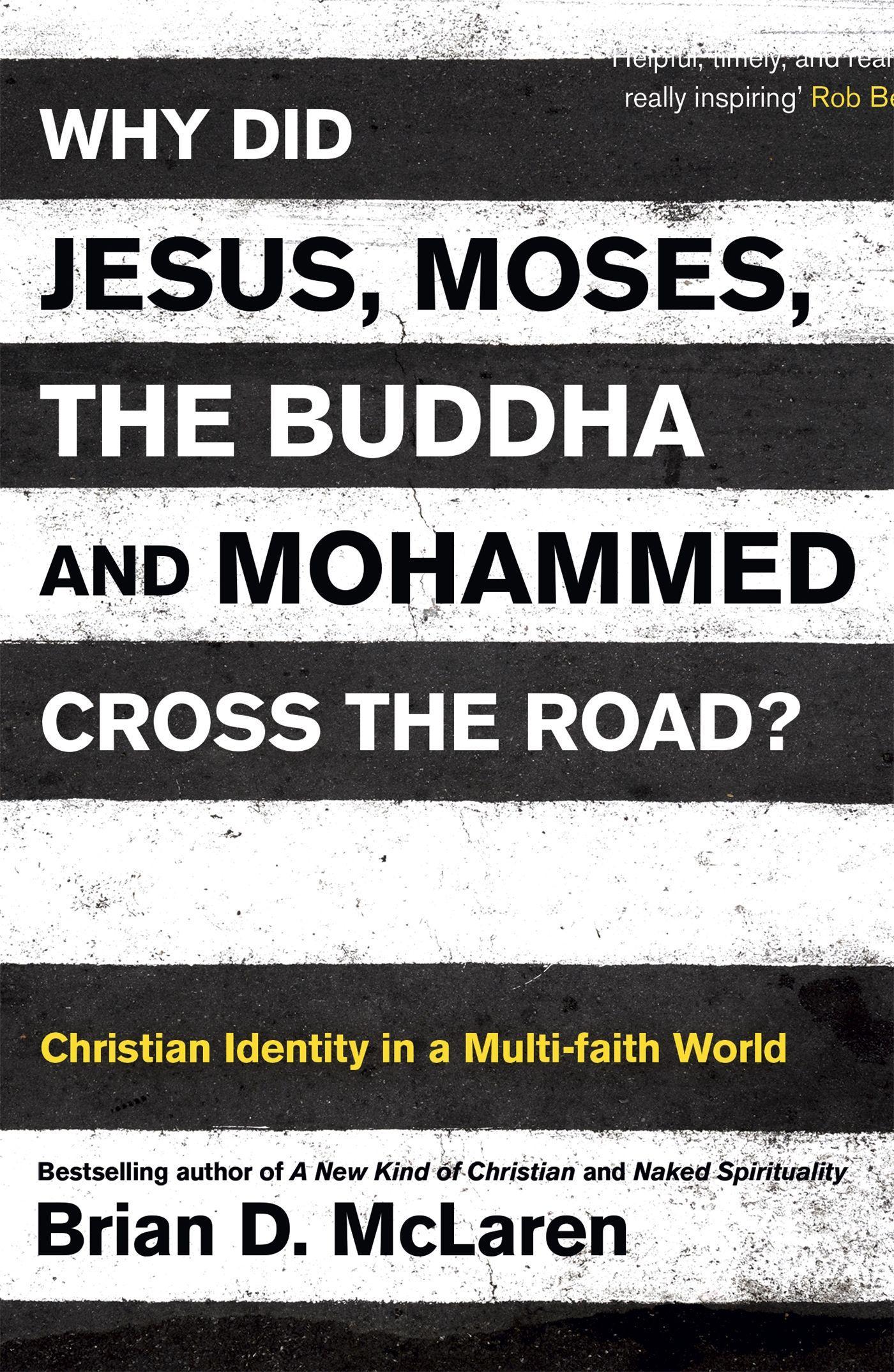 Cover: 9781444703689 | Why Did Jesus, Moses, the Buddha and Mohammed Cross the Road? | Buch