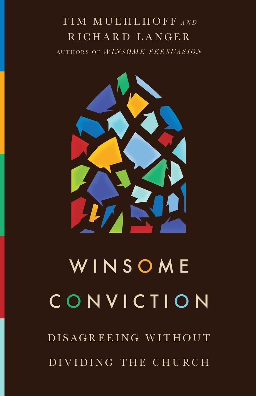 Cover: 9780830847990 | Winsome Conviction - Disagreeing Without Dividing the Church | Buch
