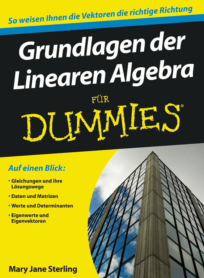 Cover: 9783527706204 | Grundlagen der Linearen Algebra für Dummies | Mary Jane Sterling