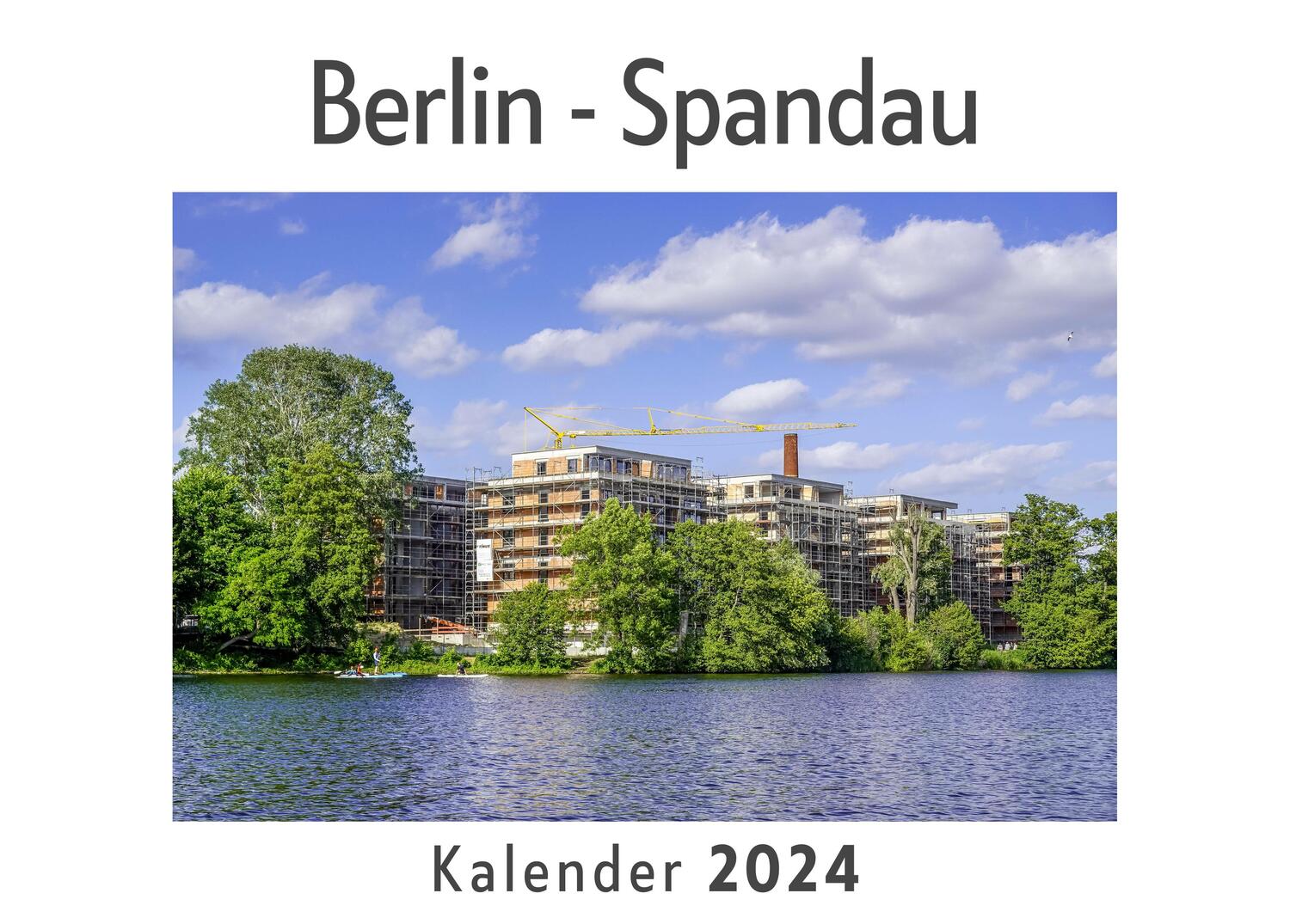 Cover: 9783750551497 | Berlin - Spandau (Wandkalender 2024, Kalender DIN A4 quer,...