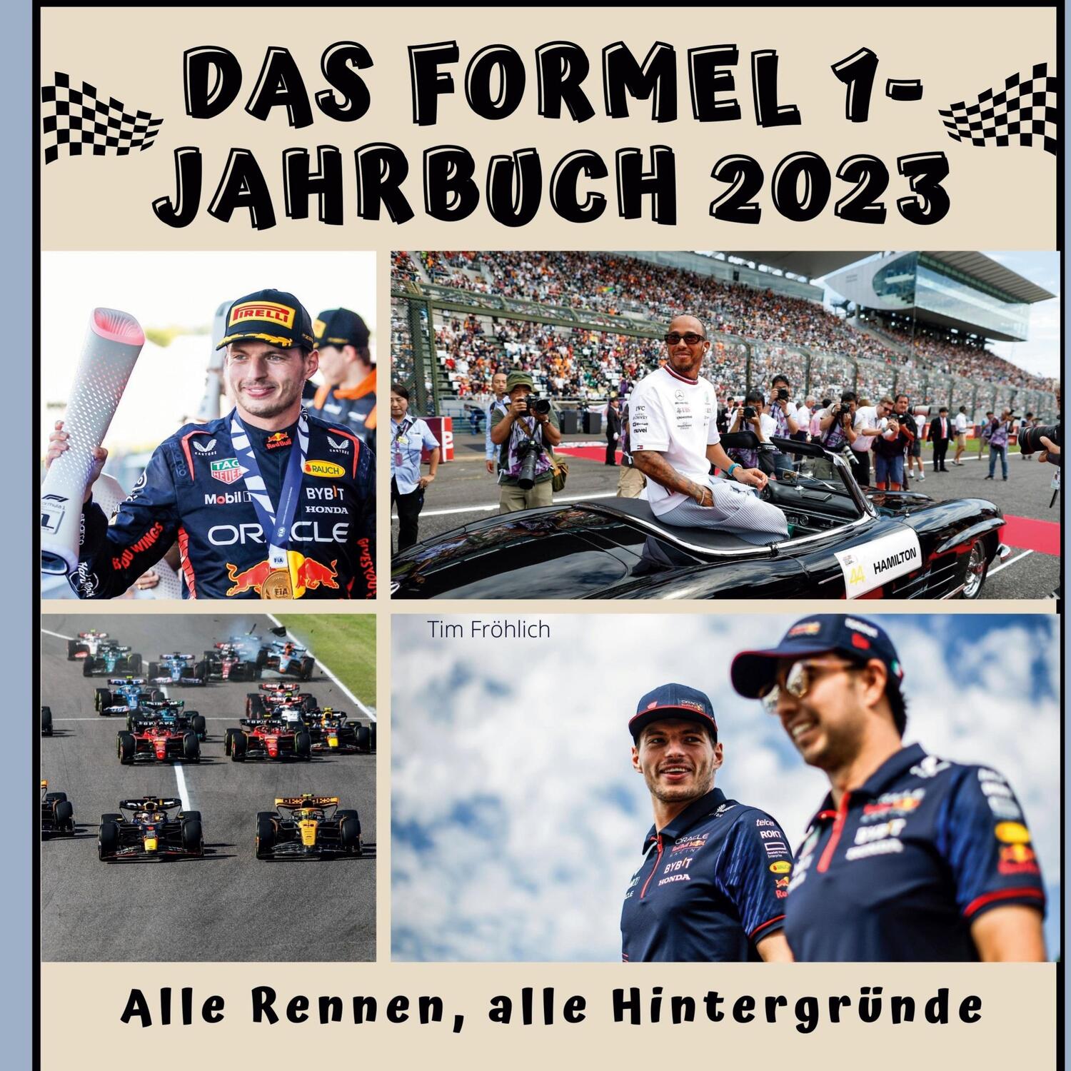 Cover: 9783750561861 | Das Formel 1-Jahrbuch 2023 | Alle Rennen, alle Hintergründe | Fröhlich