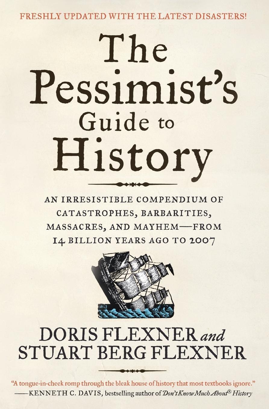 Cover: 9780061431012 | The Pessimist's Guide to History 3e | Doris Flexner (u. a.) | Buch