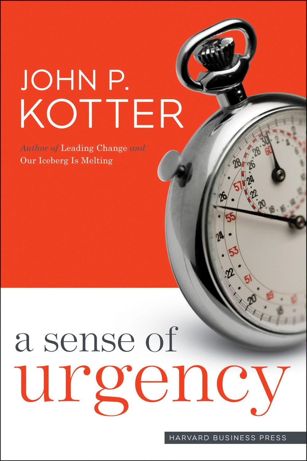 Cover: 9781422179710 | A Sense of Urgency | John P. Kotter | Buch | Englisch | 2008