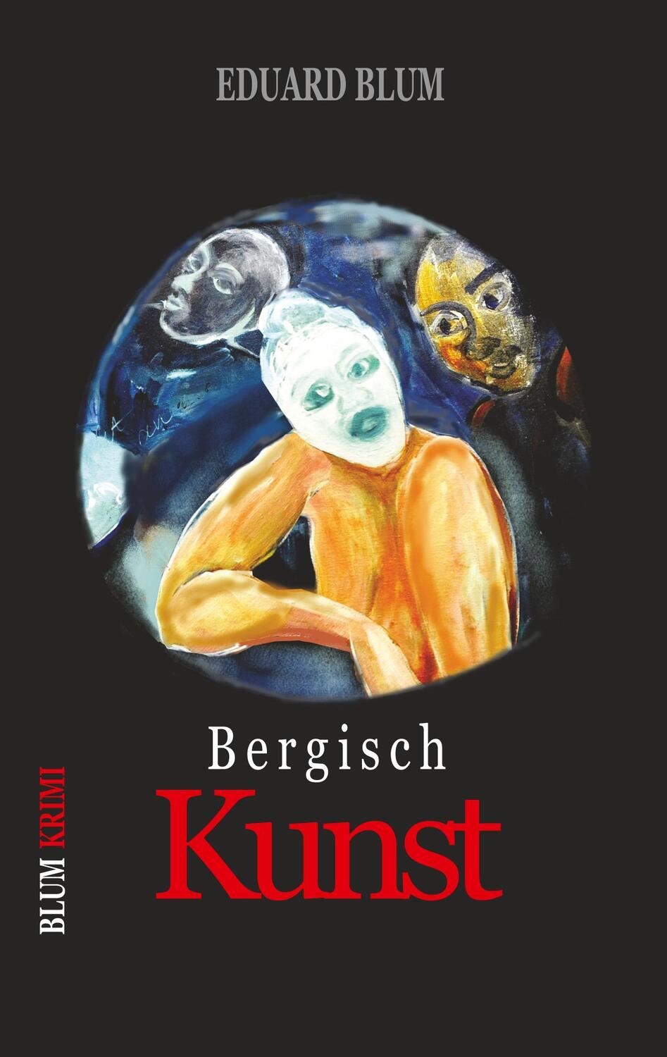 Cover: 9783751901666 | Bergisch Kunst | 2. Neuauflage | Eduard Blum | Taschenbuch | Paperback