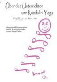 Cover: 9783934022409 | Über das Unterrichten von Kundalini Yoga | Yogi Bhajan - 23.März 1990
