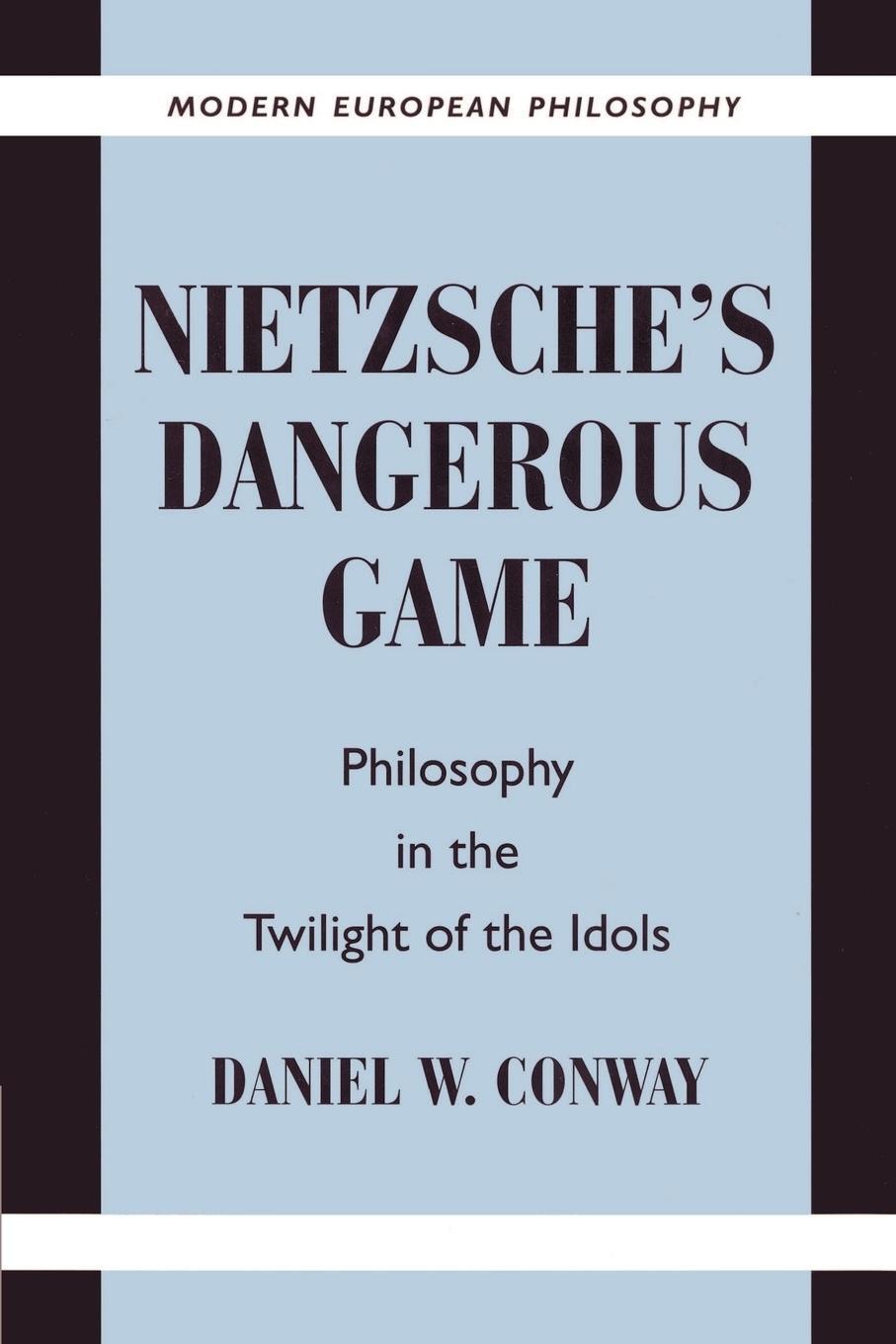 Cover: 9780521892872 | Nietzsche's Dangerous Game | Philosophy in the Twilight of the Idols