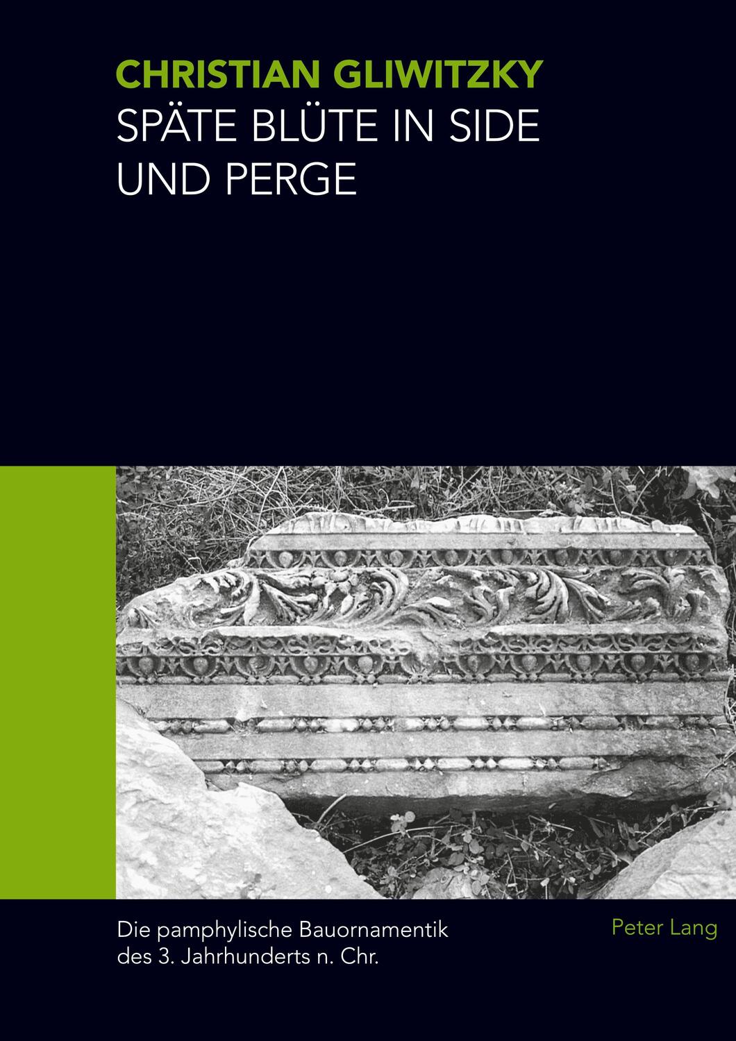 Cover: 9783034305662 | Späte Blüte in Side und Perge | Christian Alexander Gliwitzky | Buch