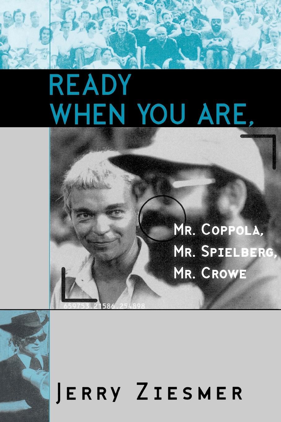Cover: 9780810849648 | Ready When You Are, Mr. Coppola, Mr. Spielberg, Mr. Crowe | Ziesmer
