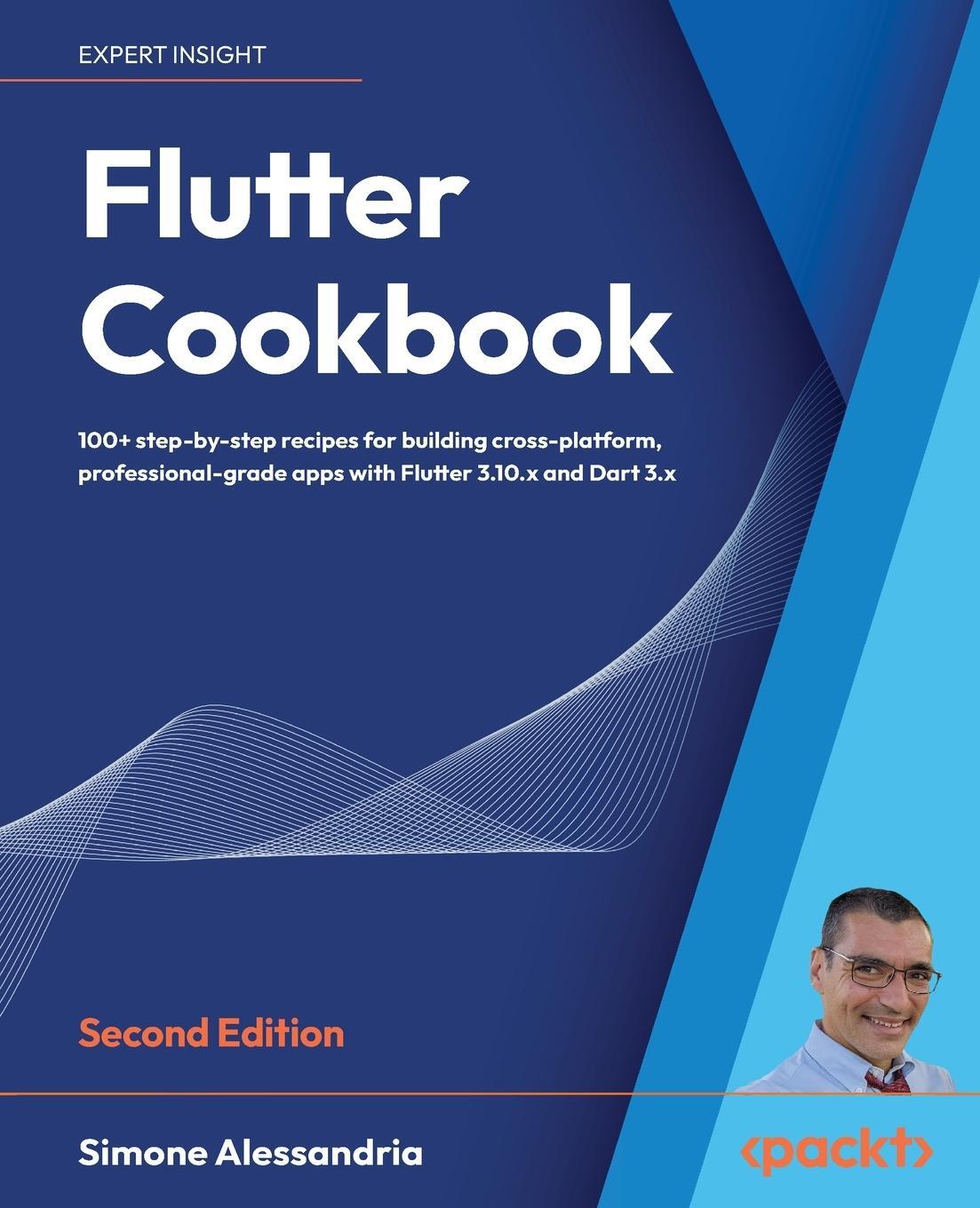 Cover: 9781803245430 | Flutter Cookbook - Second Edition | Simone Alessandria | Taschenbuch