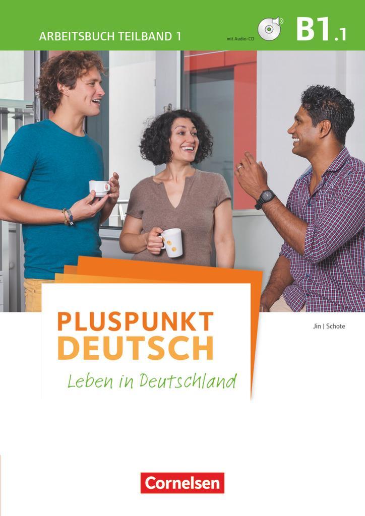 Cover: 9783061205812 | Pluspunkt Deutsch - Leben in Deutschland B1: Teilband 1 - Arbeitsbuch
