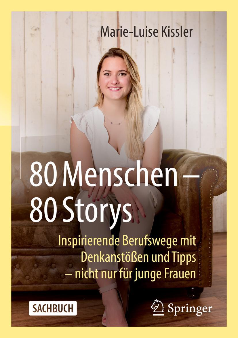 Cover: 9783658379049 | 80 Menschen ¿ 80 Storys | Marie-Luise Kissler | Taschenbuch | XVIII