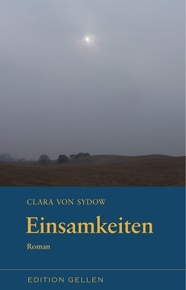 Cover: 9783862761449 | Einsamkeiten | Clara von Sydow | Taschenbuch | Neisse