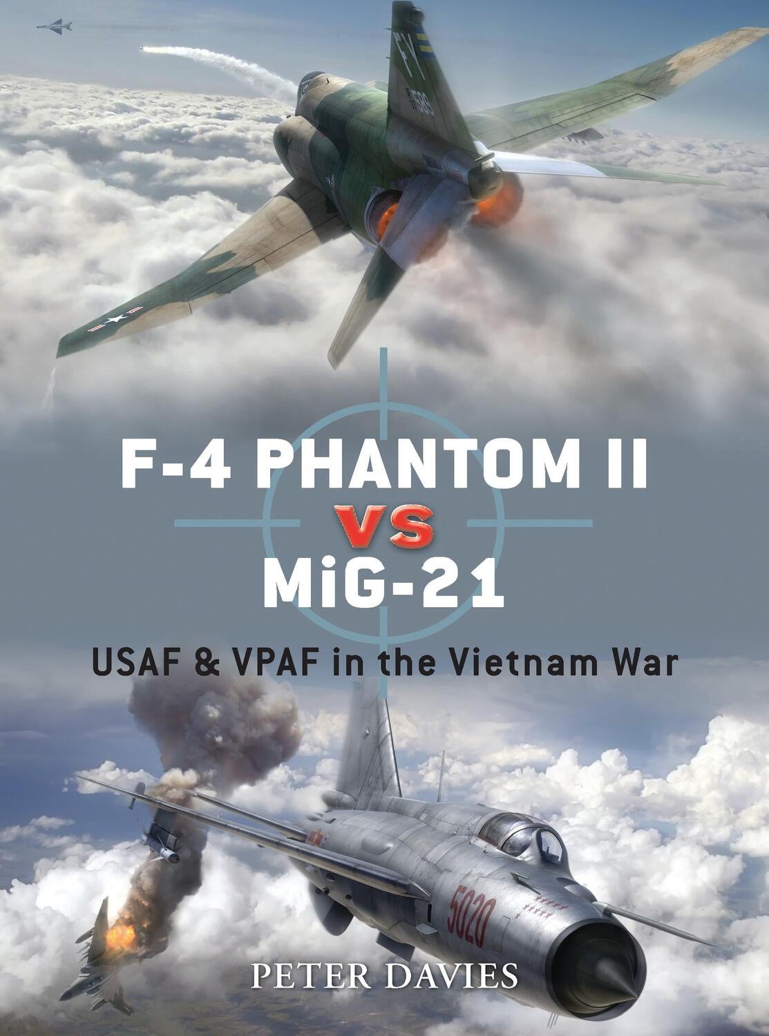 Cover: 9781846033162 | F-4 Phantom II Vs Mig-21: USAF &amp; Vpaf in the Vietnam War | Davies