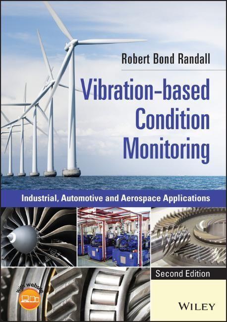 Cover: 9781119477556 | Vibration-based Condition Monitoring | Robert Bond Randall | Buch
