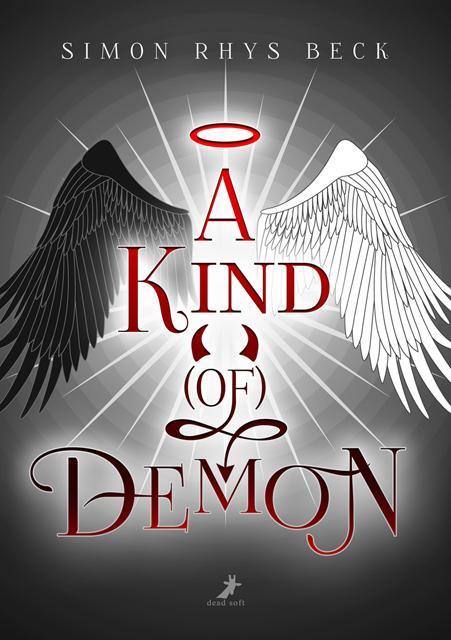 Cover: 9783960896753 | A Kind (of) Demon | Simon Rhys Beck | Taschenbuch | 348 S. | Deutsch