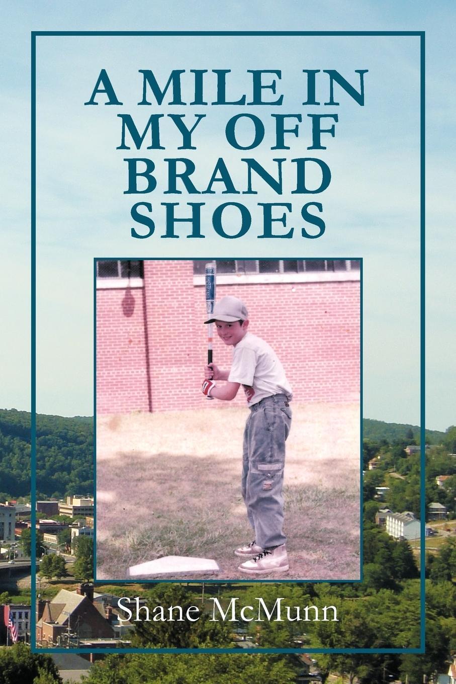 Cover: 9781465349446 | A Mile in My Off Brand Shoes | Shane McMunn | Taschenbuch | Paperback