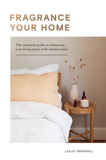 Cover: 9781787136229 | Fragrance Your Home | Lesley Bramwell | Buch | Englisch | 2021