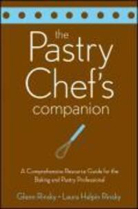 Cover: 9780470009550 | The Pastry Chef's Companion | Glenn Rinsky (u. a.) | Taschenbuch