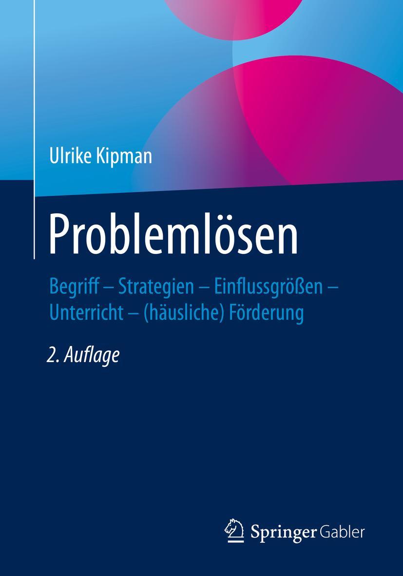 Cover: 9783658268039 | Problemlösen | Ulrike Kipman | Taschenbuch | xiv | Deutsch | 2019