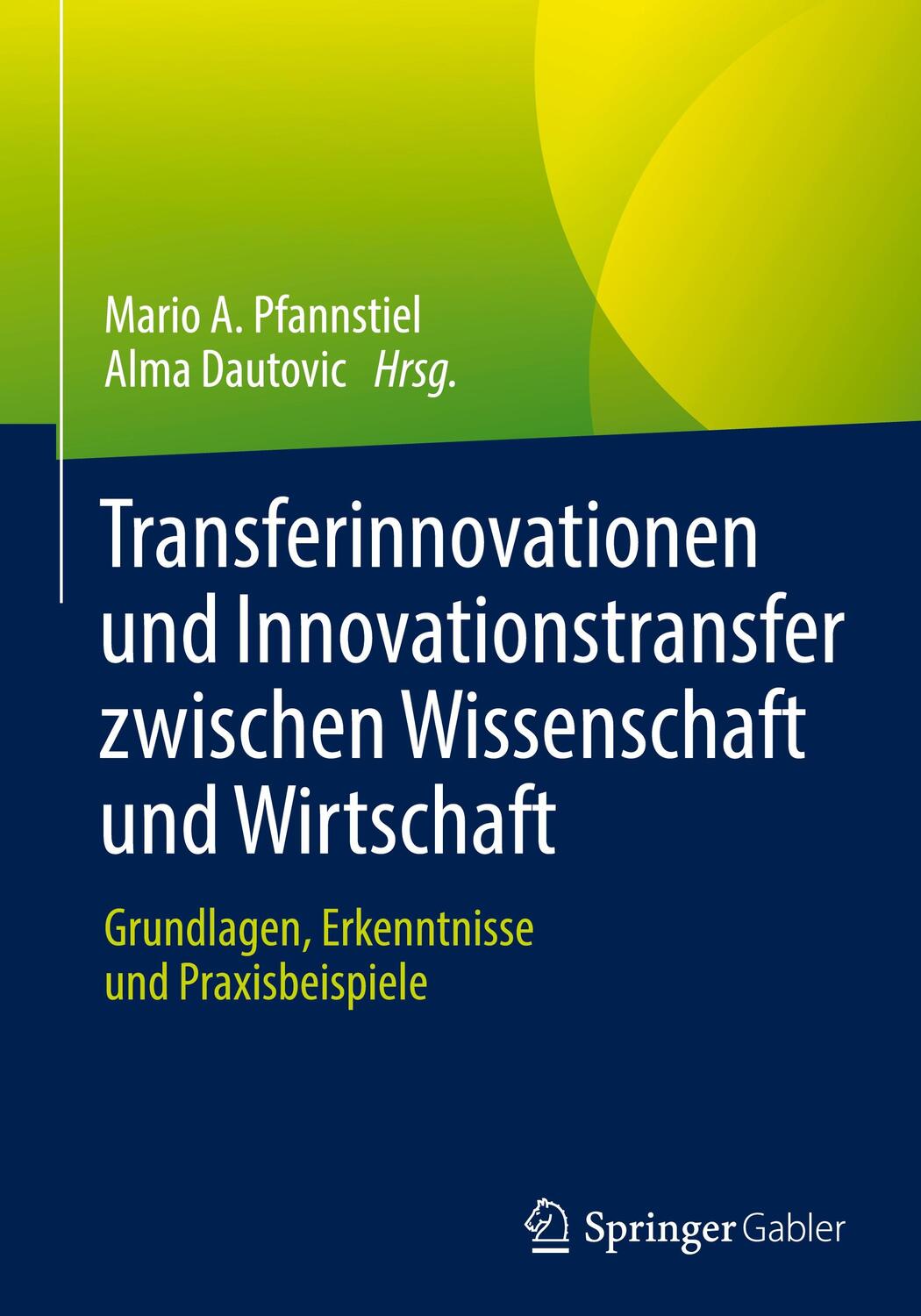 Cover: 9783658371562 | Transferinnovationen und Innovationstransfer zwischen Wissenschaft...