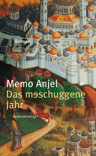 Cover: 9783858692900 | Das meschuggene Jahr | Roman | Memo Anjel | Buch | 200 S. | Deutsch