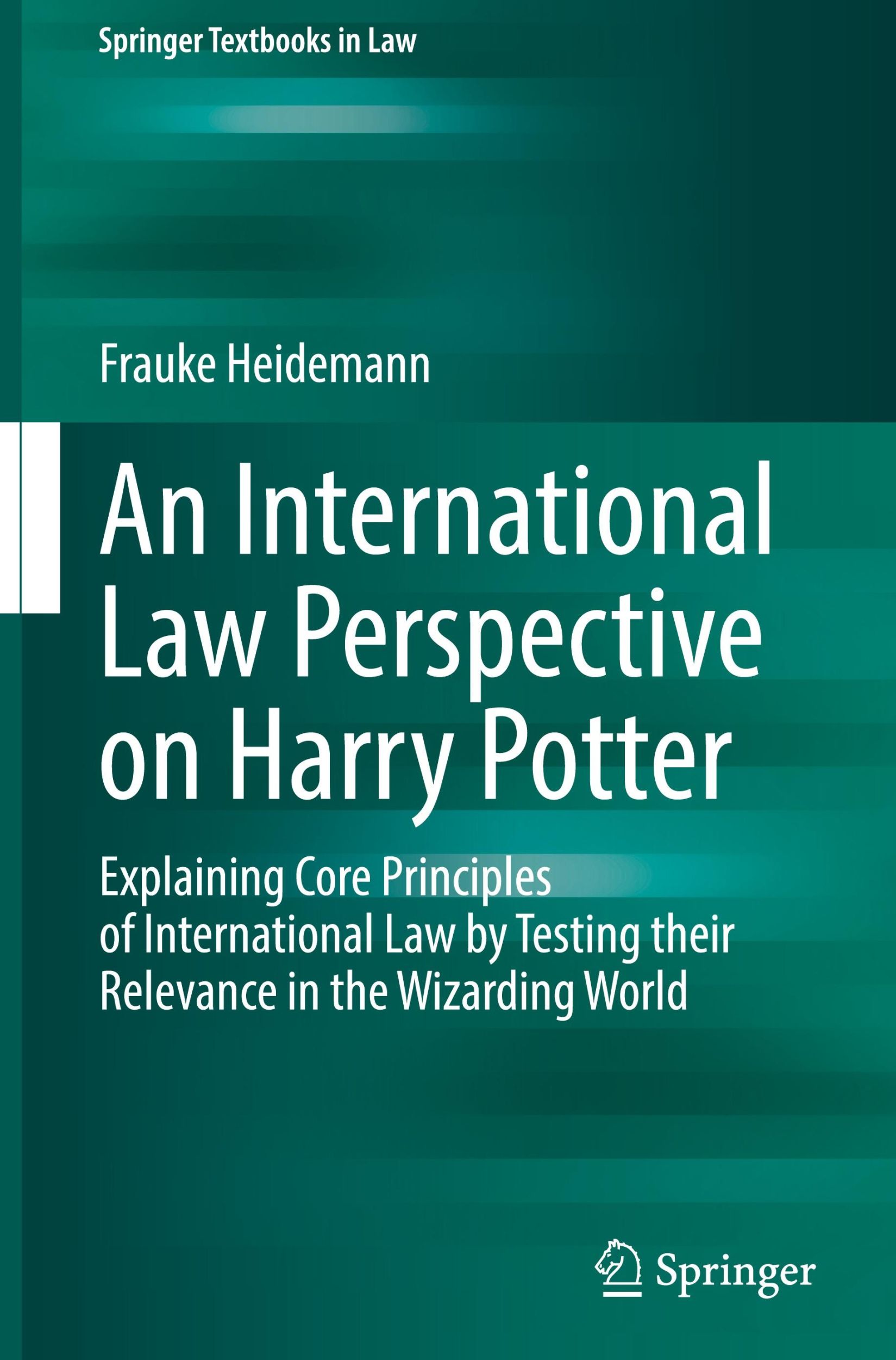 Cover: 9783031575709 | An International Law Perspective on Harry Potter | Frauke Heidemann