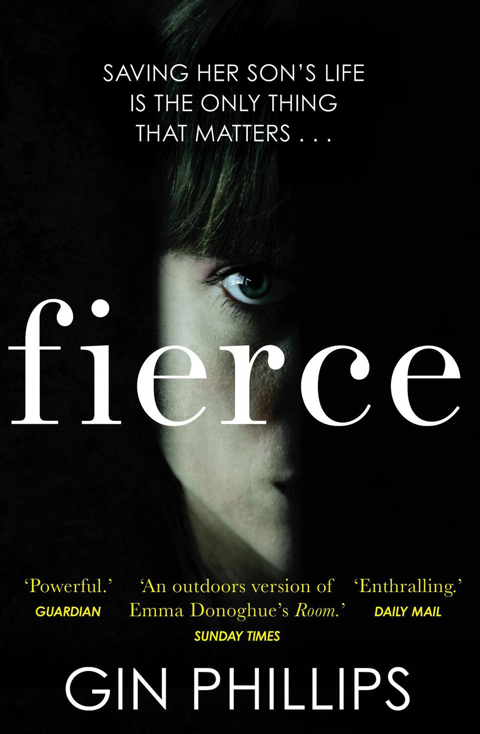 Cover: 9781784164041 | Fierce | Gin Phillips | Taschenbuch | 278 S. | Englisch | 2018