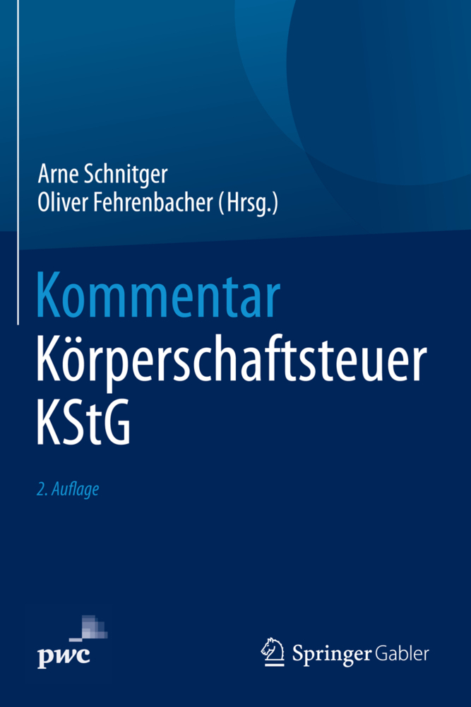 Cover: 9783658080334 | Kommentar Körperschaftsteuer KStG | Arne Schnitger (u. a.) | Buch