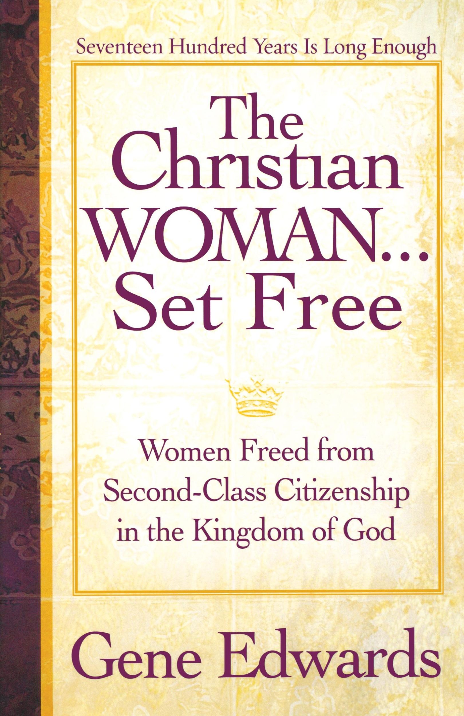 Cover: 9780977803309 | The Christian Woman...Set Free | Gene Edwards | Taschenbuch | Englisch