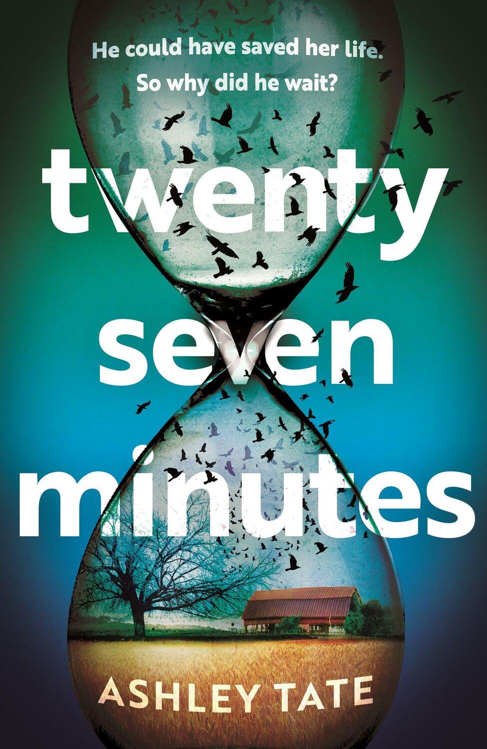 Cover: 9781035401512 | Twenty-Seven Minutes | Ashley Tate | Buch | Gebunden | Englisch | 2024