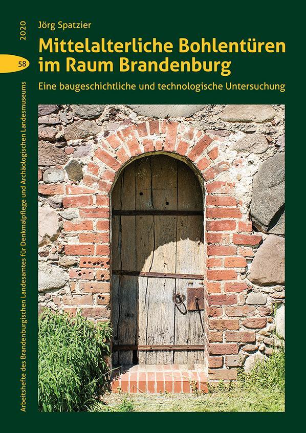 Cover: 9783945880609 | Mittelalterliche Bohlentüren | Jörg Spatzier | Buch | Deutsch | 2021