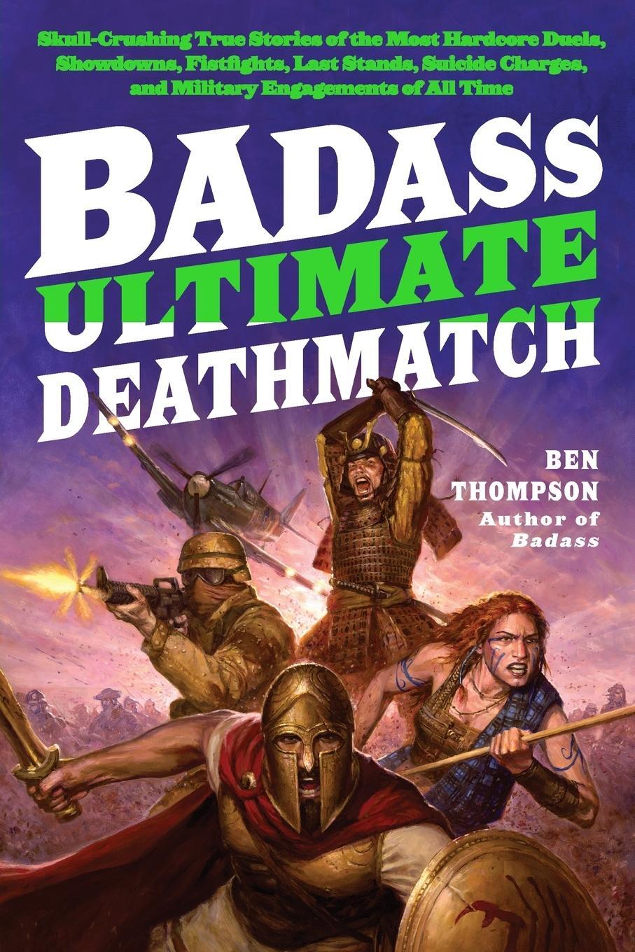 Cover: 9780062112347 | Badass | Ultimate Deathmatch | Ben Thompson | Taschenbuch | Paperback