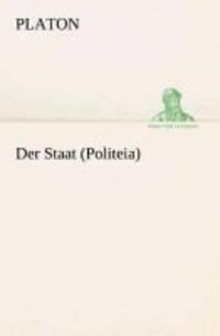 Cover: 9783842420885 | Der Staat (Politeia) | Platon | Taschenbuch | Paperback | 436 S.
