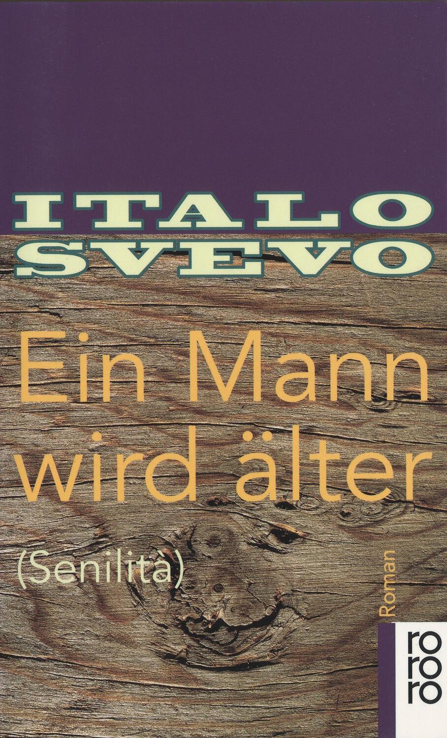 Cover: 9783499135231 | Ein Mann wird älter | Italo Svevo | Taschenbuch | Deutsch | 1994