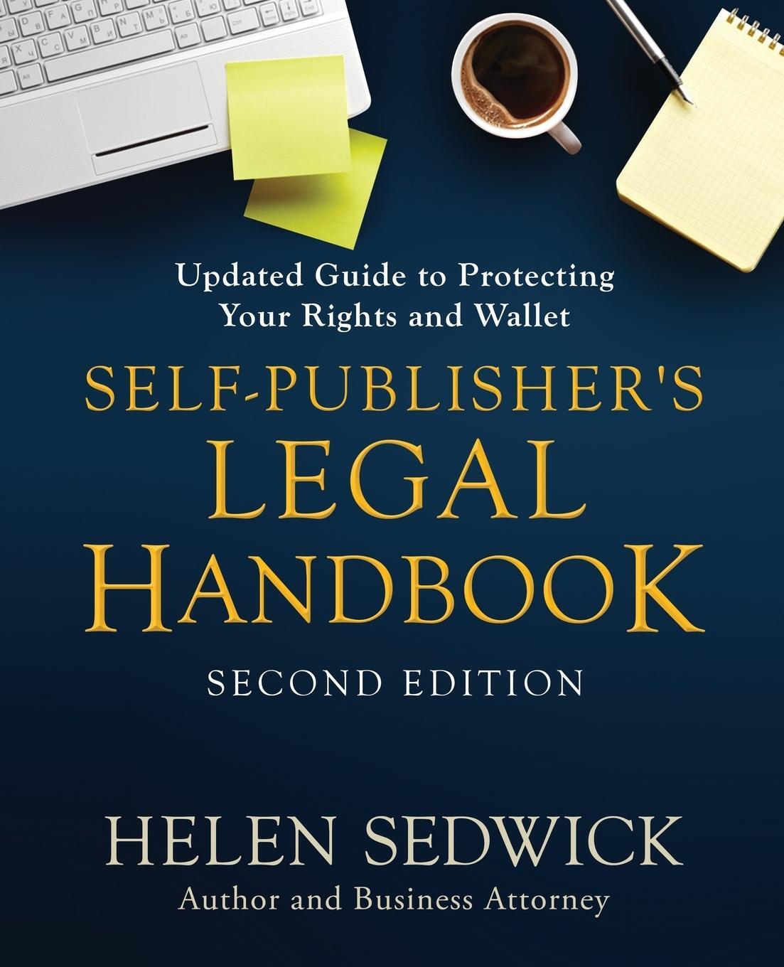 Cover: 9780988302198 | Self-Publisher's Legal Handbook, Second Edition | Helen Sedwick | Buch