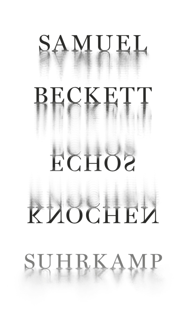 Cover: 9783518428788 | Echos Knochen | Samuel Beckett | Buch | 2019 | Suhrkamp