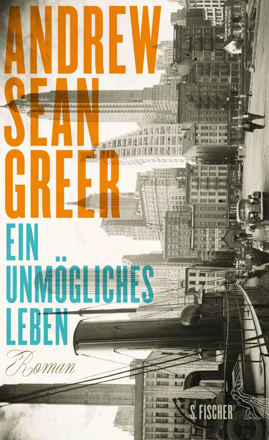 Cover: 9783100278272 | Ein unmögliches Leben | Roman | Andrew Sean Greer | Buch | 336 S.