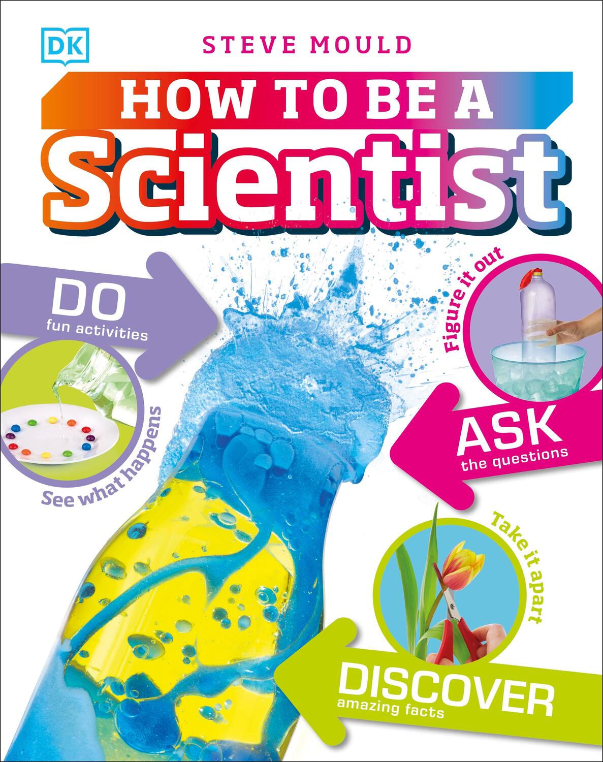 Cover: 9780241283080 | How to Be a Scientist | Steve Mould | Buch | Englisch | 2017