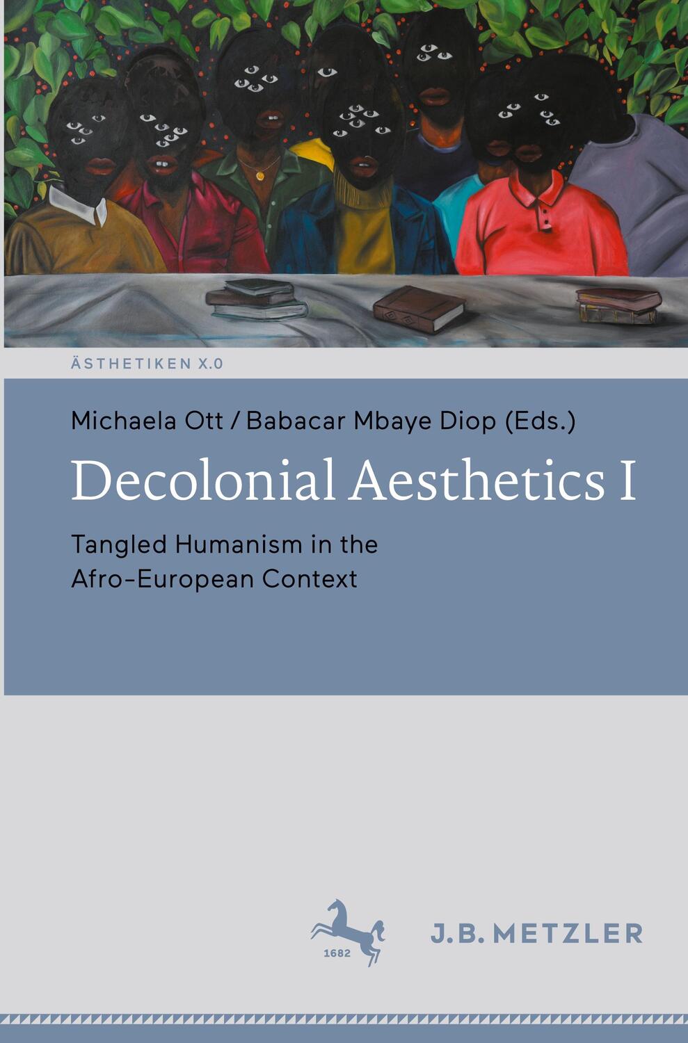 Cover: 9783662658987 | Decolonial Aesthetics I | Babacar Mbaye Diop (u. a.) | Taschenbuch