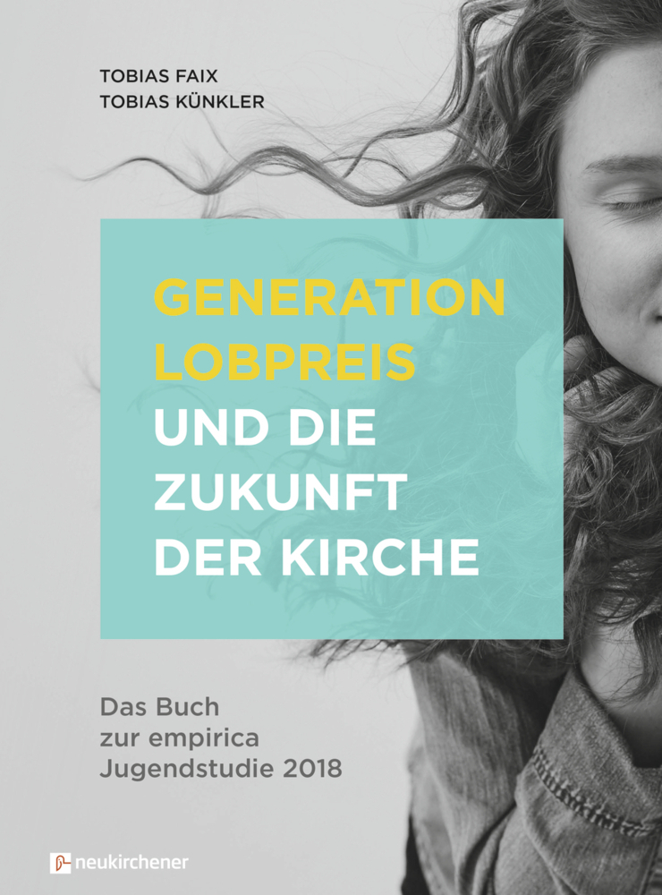 Cover: 9783761565421 | Generation Lobpreis und die Zukunft der Kirche | Tobias Faix (u. a.)
