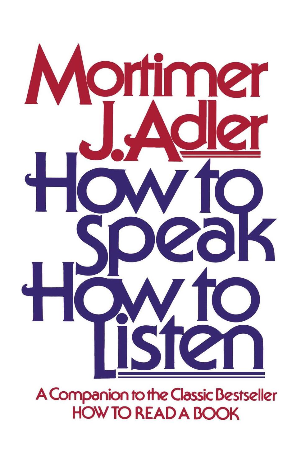 Cover: 9780684846477 | How to Speak How to Listen | Mortimer J Adler | Taschenbuch | Englisch