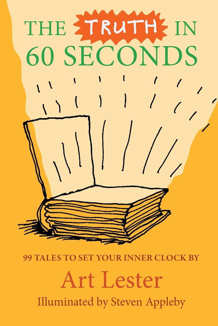 Cover: 9781326736323 | The Truth In 60 Seconds | Art Lester | Taschenbuch | Paperback | 2016