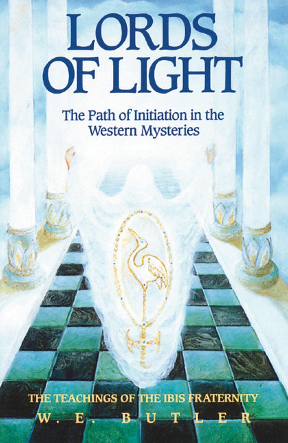 Cover: 9780892813087 | Lords of Light | The Path of Initiation in the Western Mysteries