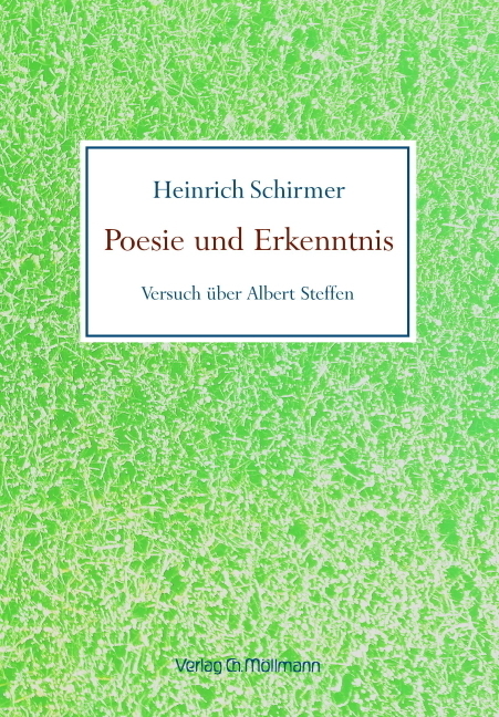Cover: 9783899793185 | Poesie und Erkenntnis | Versuch über Albert Steffen | Schirmer | Buch