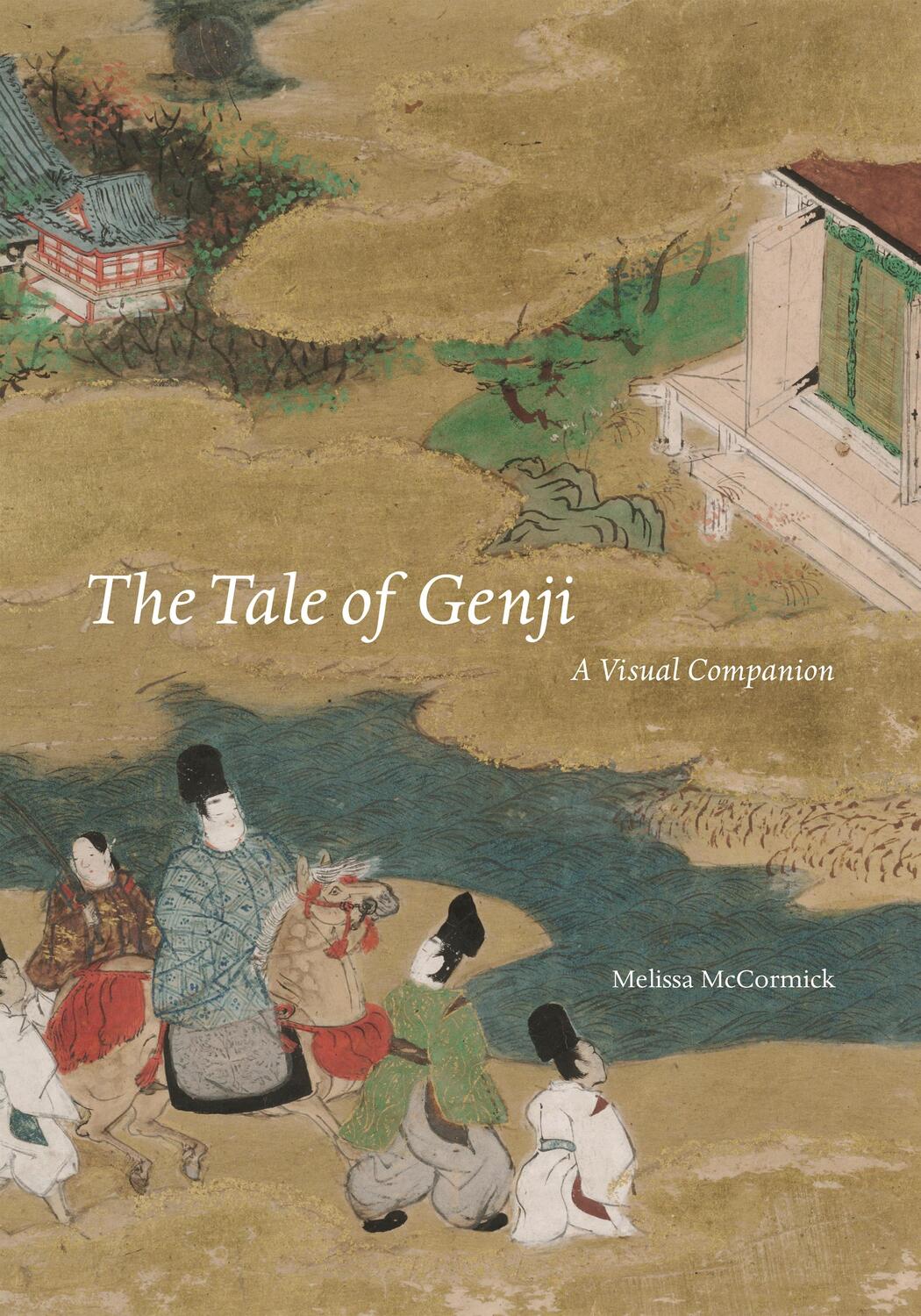Cover: 9780691172682 | The Tale of Genji | A Visual Companion | Melissa Mccormick | Buch