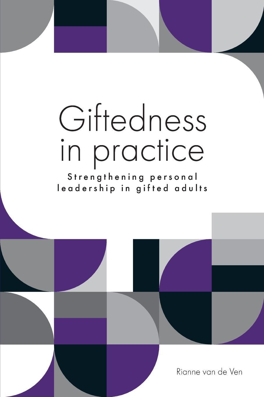 Cover: 9789493171435 | Giftedness in practice | Rianne van de Ven | Taschenbuch | Paperback