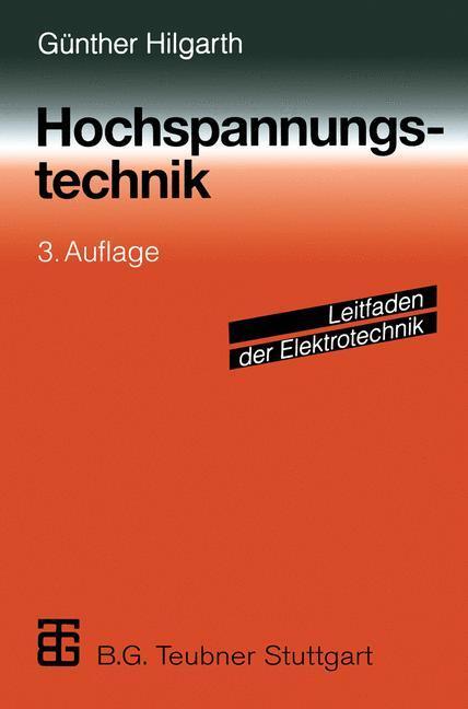 Cover: 9783322867896 | Hochspannungstechnik | Günther Hilgarth | Taschenbuch | Paperback